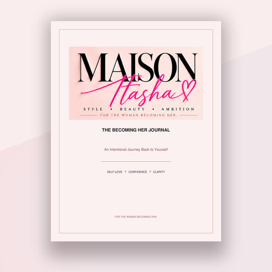 MAISON ITASHA | Becoming Her: A Self-Love & Growth Journal